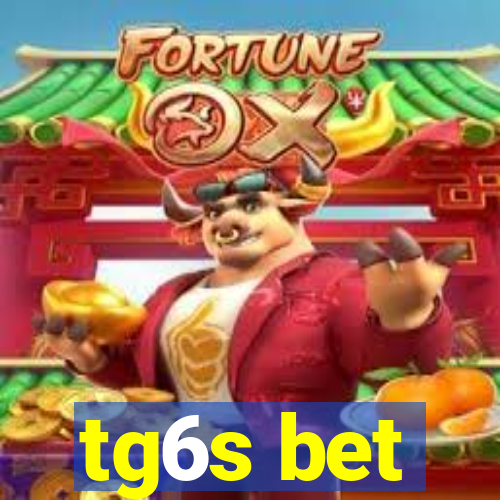 tg6s bet